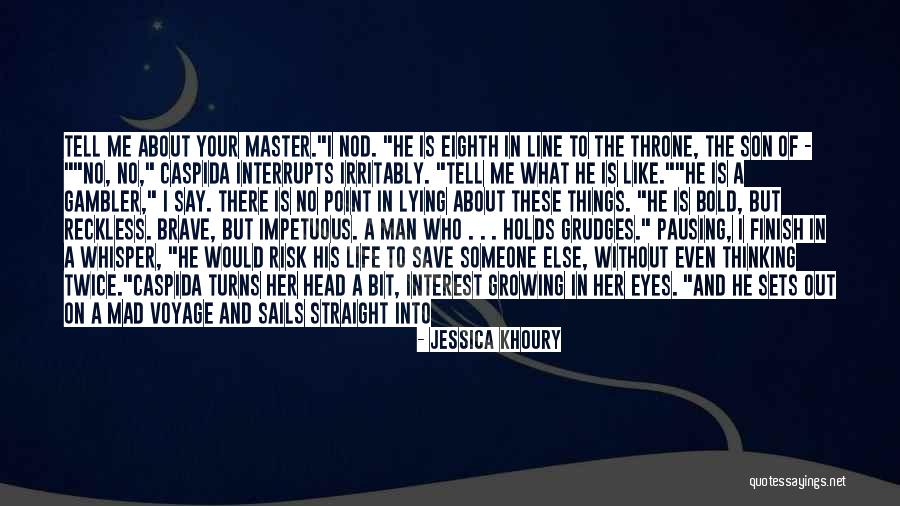 Life Without Someone Quotes By Jessica Khoury Life Without Someone Quotes By Jessica Khoury