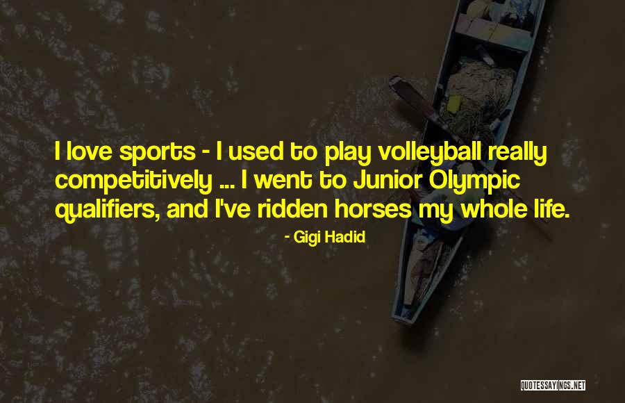 Life Without Sports Quotes By Gigi Hadid