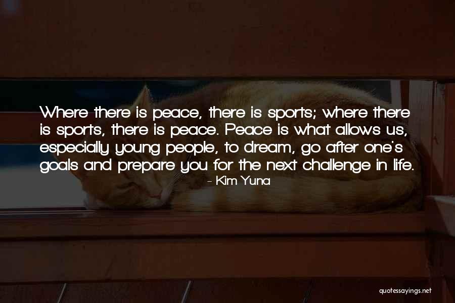 Life Without Sports Quotes By Kim Yuna