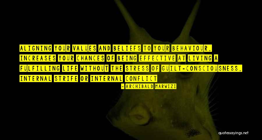 Life Without Stress Quotes By Archibald Marwizi Life Without Stress Quotes By Archibald Marwizi