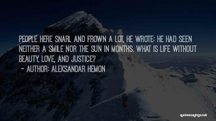 Life Without Sun Quotes By Aleksandar Hemon