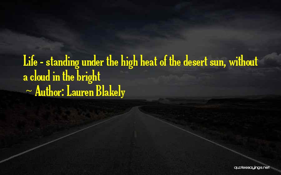 Life Without Sun Quotes By Lauren Blakely