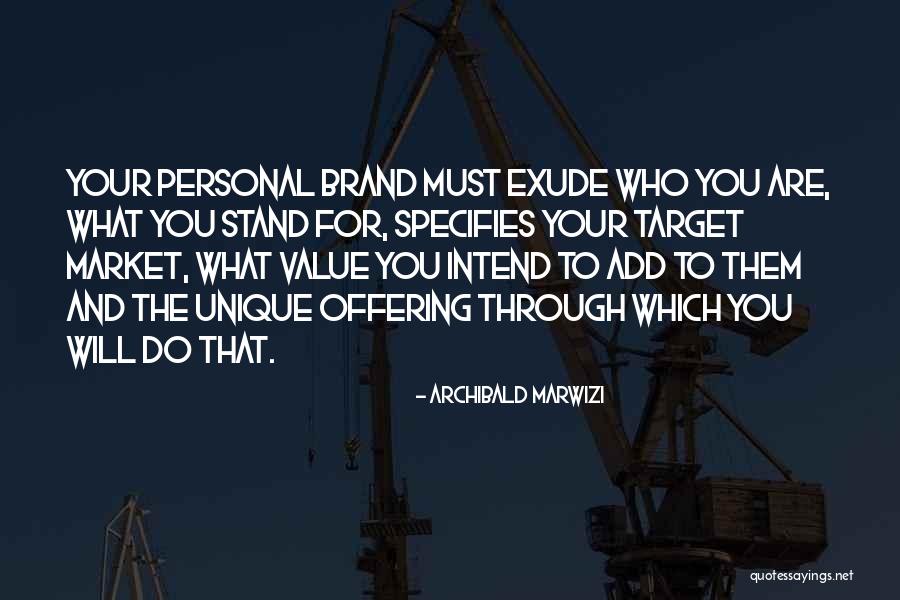 Life Without Target Quotes By Archibald Marwizi