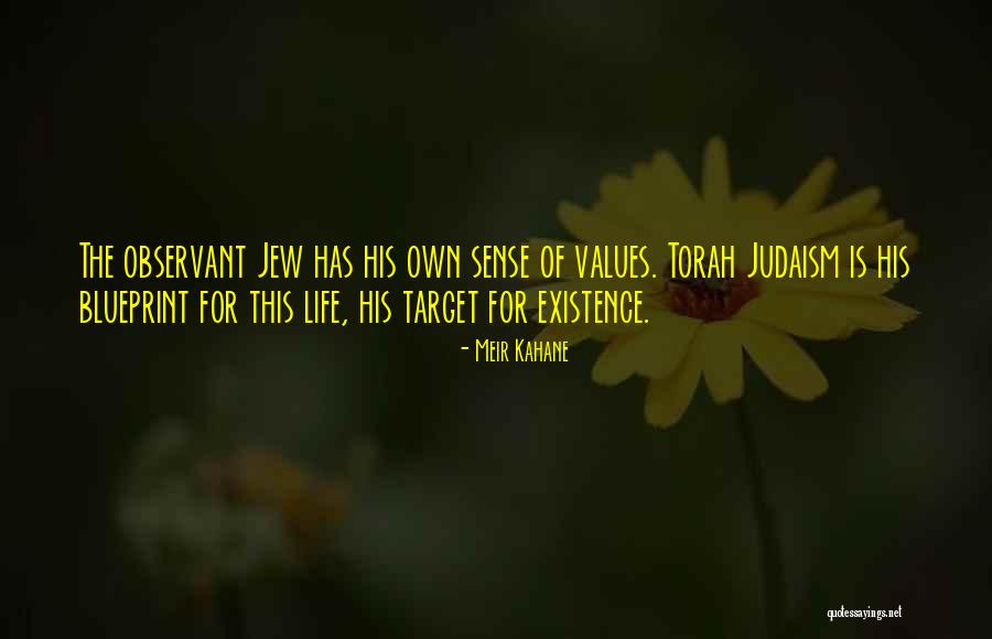 Life Without Target Quotes By Meir Kahane Life Without Target Quotes By Meir Kahane