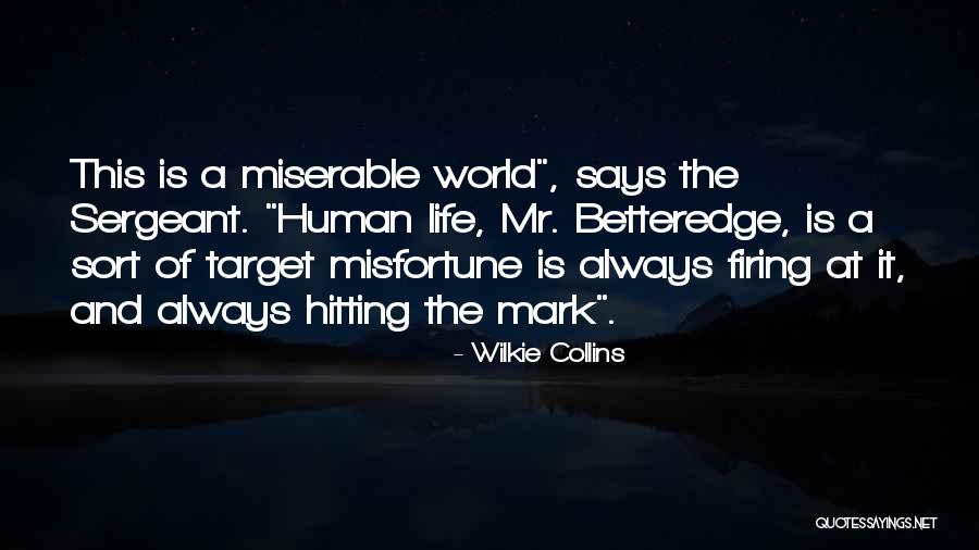 Life Without Target Quotes By Wilkie Collins Life Without Target Quotes By Wilkie Collins
