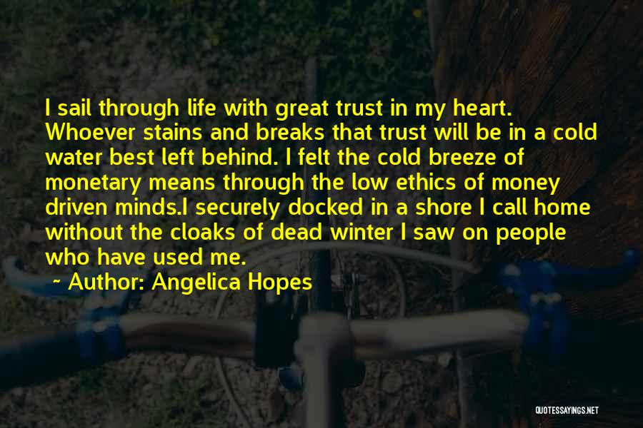 Life Without Trust Quotes By Angelica Hopes