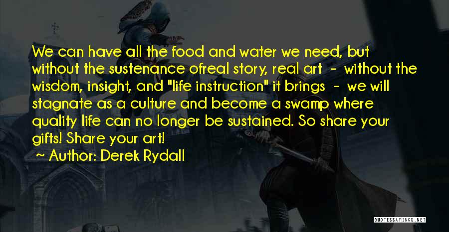 Life Without Water Quotes By Derek Rydall