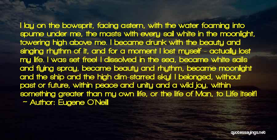 Life Without Water Quotes By Eugene O'Neill