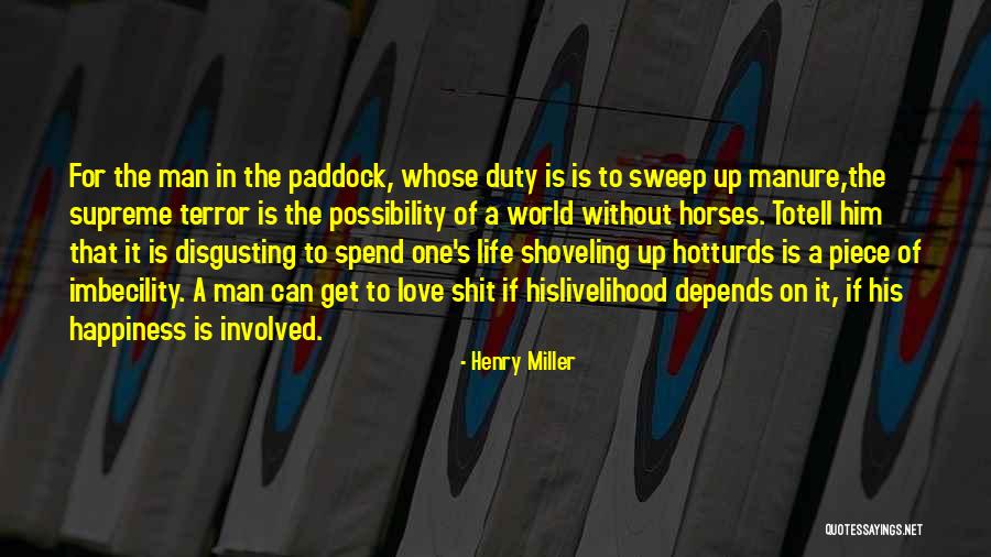 Life Without Work Quotes By Henry Miller Life Without Work Quotes By Henry Miller