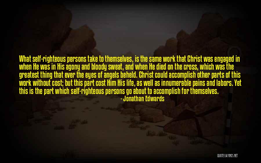 Life Without Work Quotes By Jonathan Edwards Life Without Work Quotes By Jonathan Edwards