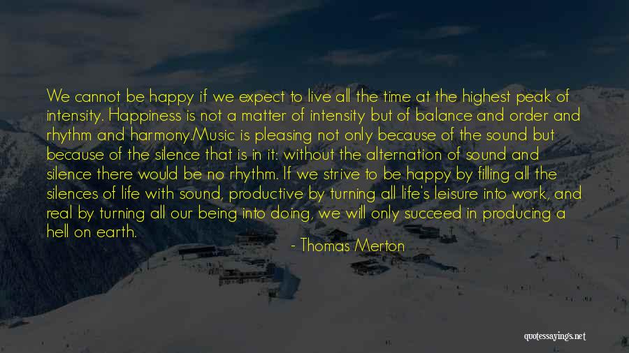 Life Without Work Quotes By Thomas Merton Life Without Work Quotes By Thomas Merton