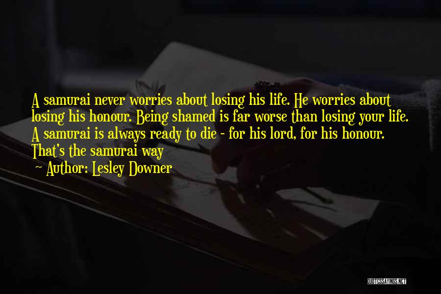 Life Without Worries Quotes By Lesley Downer