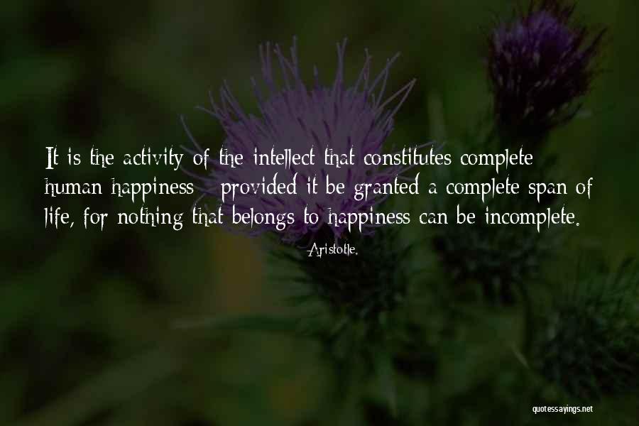 Life Without You Is Incomplete Quotes By Aristotle.