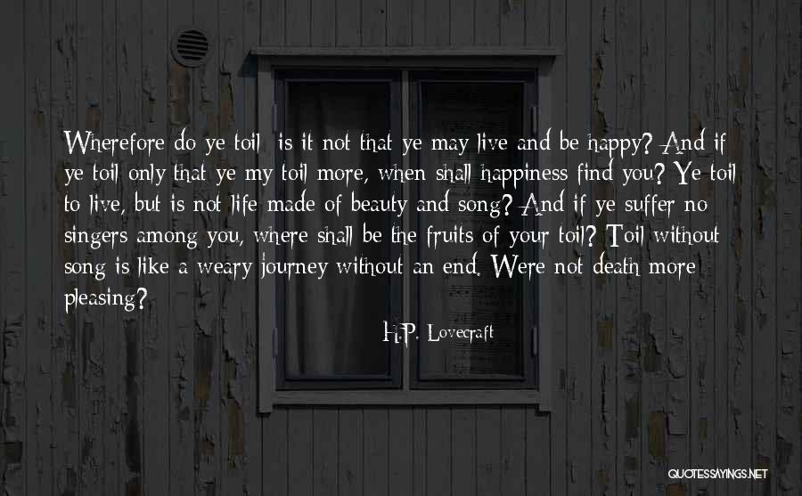 Life Without You Is Like Quotes By H.P. Lovecraft Life Without You Is Like Quotes By H.P. Lovecraft