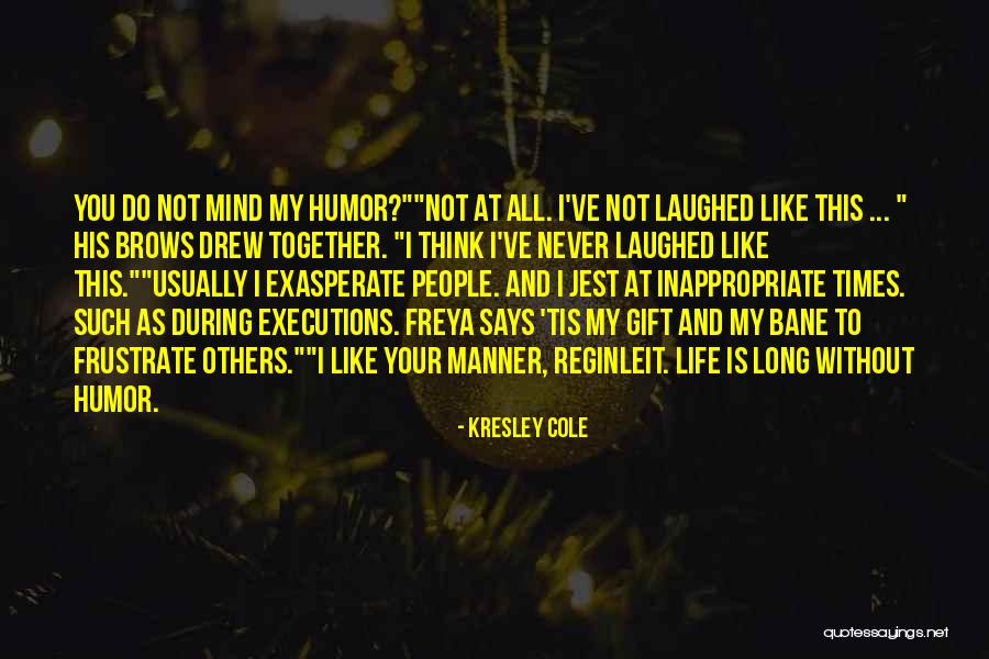 Life Without You Is Like Quotes By Kresley Cole Life Without You Is Like Quotes By Kresley Cole