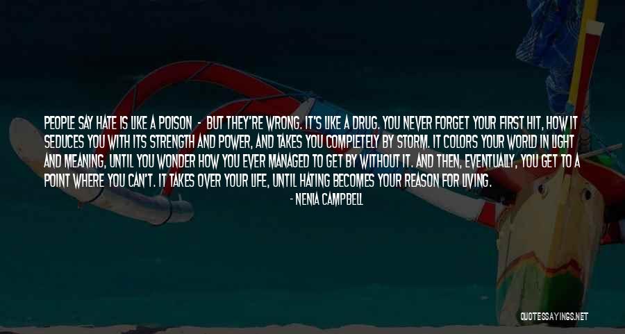 Life Without You Is Like Quotes By Nenia Campbell Life Without You Is Like Quotes By Nenia Campbell