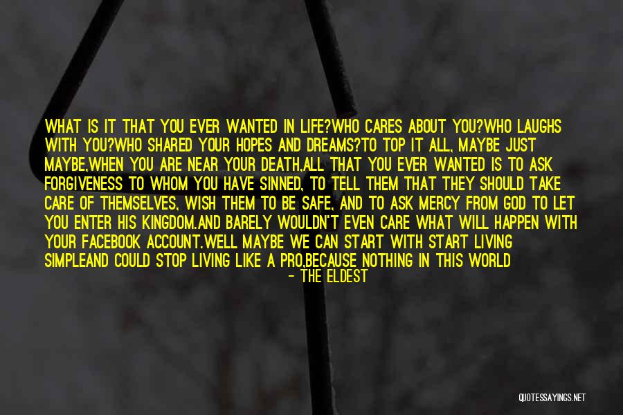 Life Without You Is Not Worth Living Quotes By The Eldest