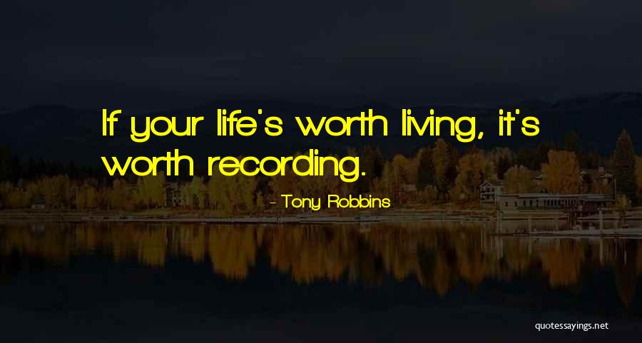 Life Without You Is Not Worth Living Quotes By Tony Robbins