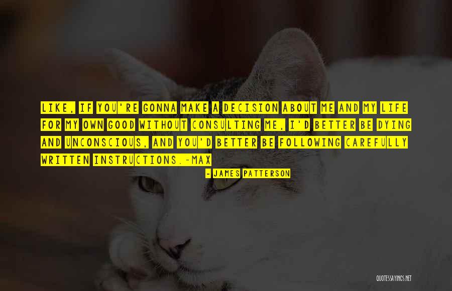 Life Without You Like Quotes By James Patterson Life Without You Like Quotes By James Patterson