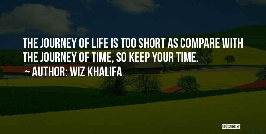 Life Wiz Khalifa Quotes By Wiz Khalifa