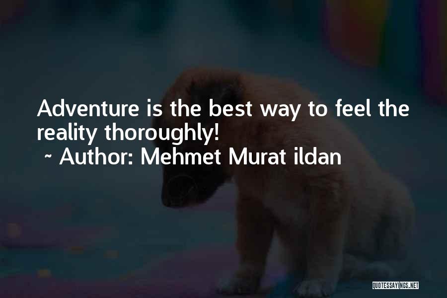 Life Words Of Wisdom Quotes By Mehmet Murat Ildan