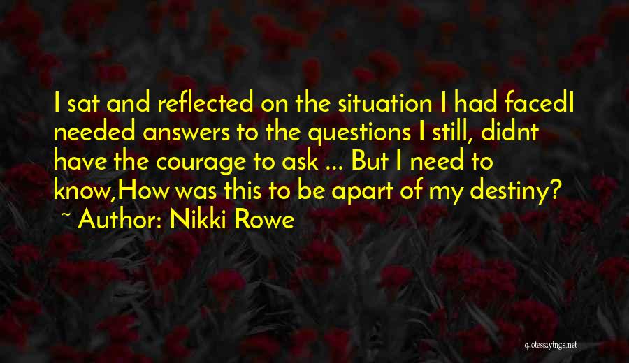 Life Words Of Wisdom Quotes By Nikki Rowe