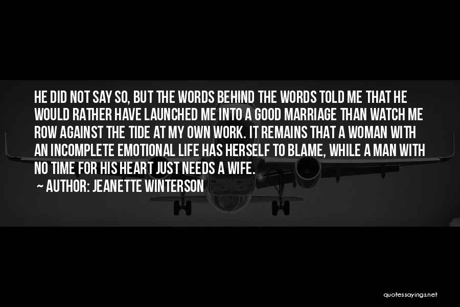 Life Work Balance Quotes By Jeanette Winterson