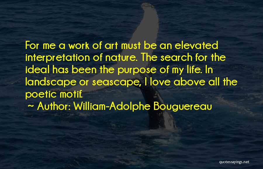 Life Work Quotes By William-Adolphe Bouguereau