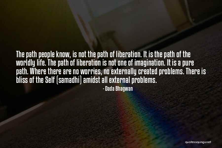Life Worries Quotes By Dada Bhagwan Life Worries Quotes By Dada Bhagwan