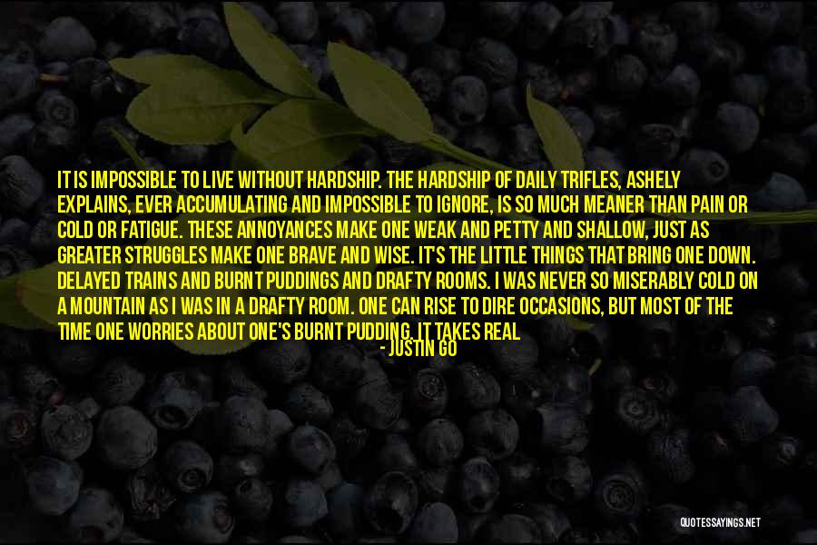 Life Worries Quotes By Justin Go Life Worries Quotes By Justin Go