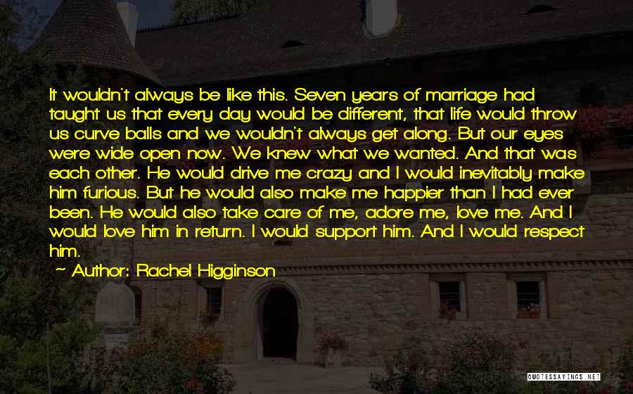 Life Would Be Different Quotes By Rachel Higginson