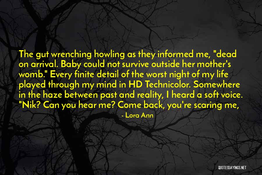 Life Wrenching Quotes By Lora Ann Life Wrenching Quotes By Lora Ann
