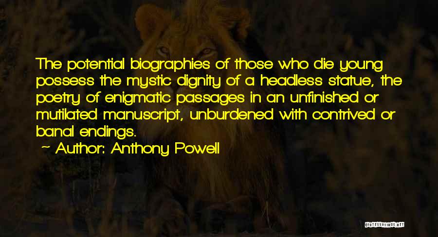 Life Young Quotes By Anthony Powell