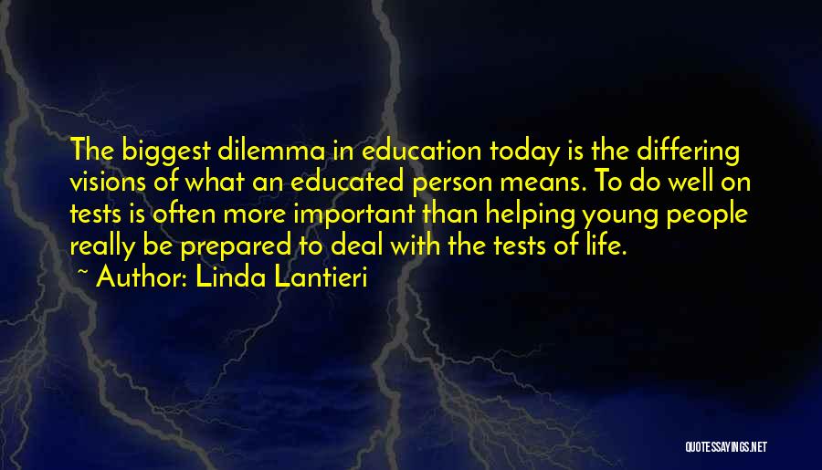Life Young Quotes By Linda Lantieri