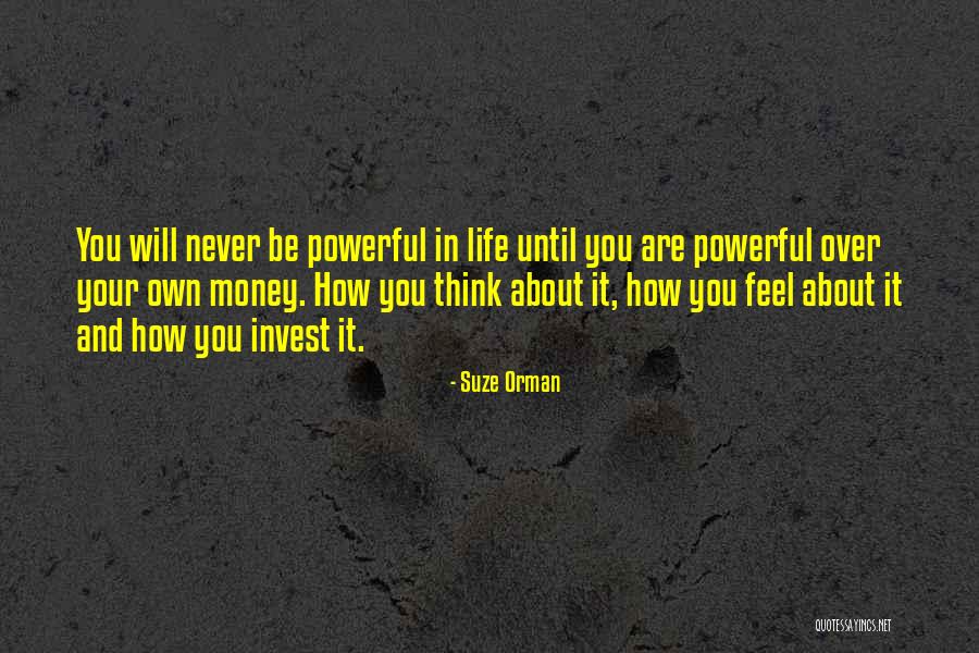 Life Your Own Life Quotes By Suze Orman