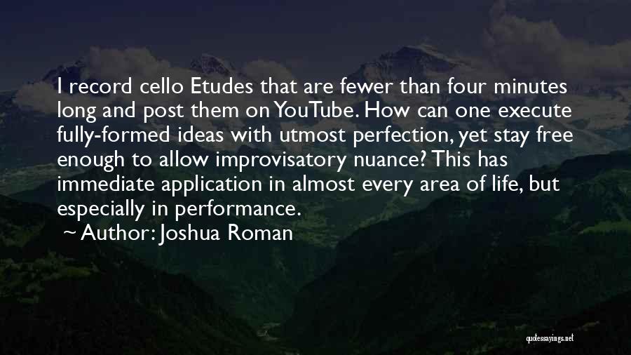 Life Youtube Quotes By Joshua Roman