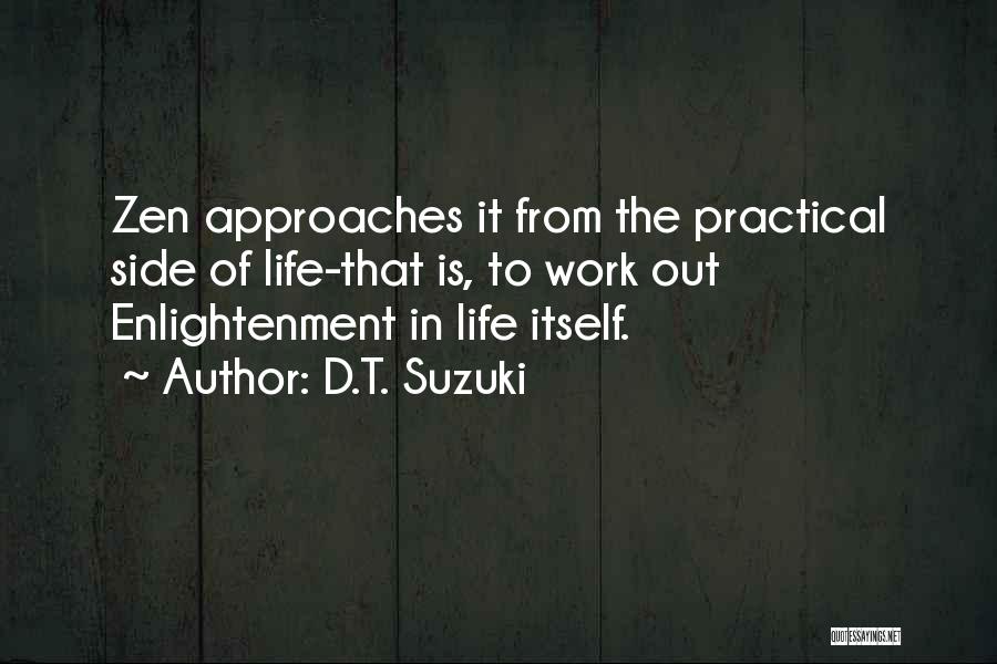 Life Zen Quotes By D.T. Suzuki