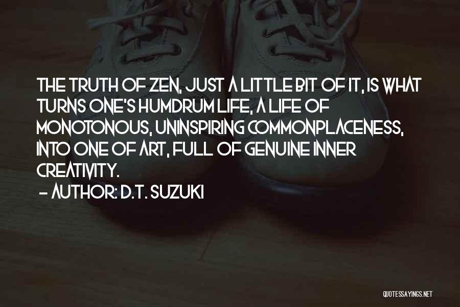 Life Zen Quotes By D.T. Suzuki