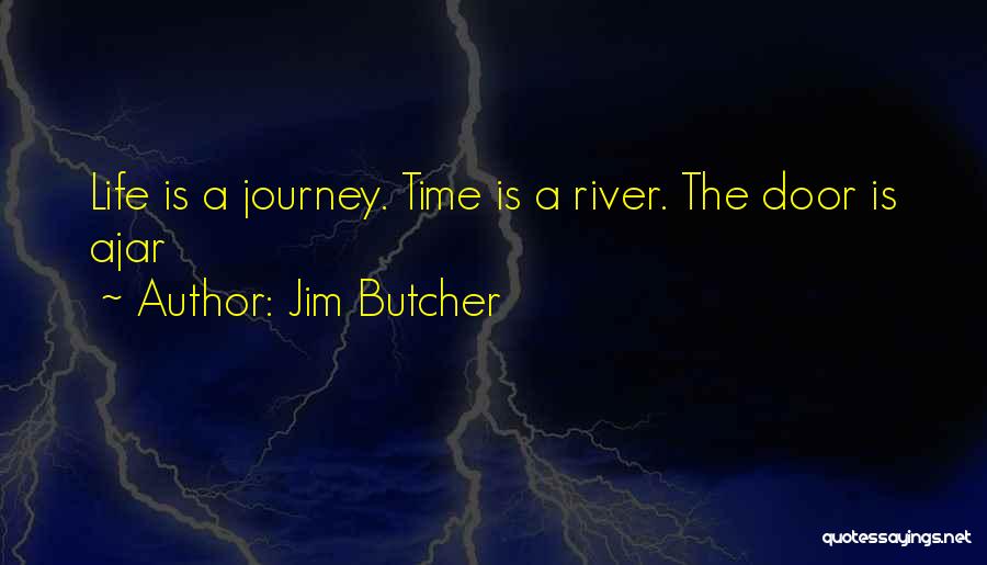 Life Zen Quotes By Jim Butcher
