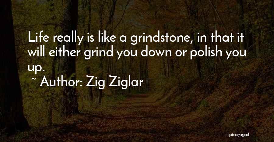 Life Zig Ziglar Quotes By Zig Ziglar