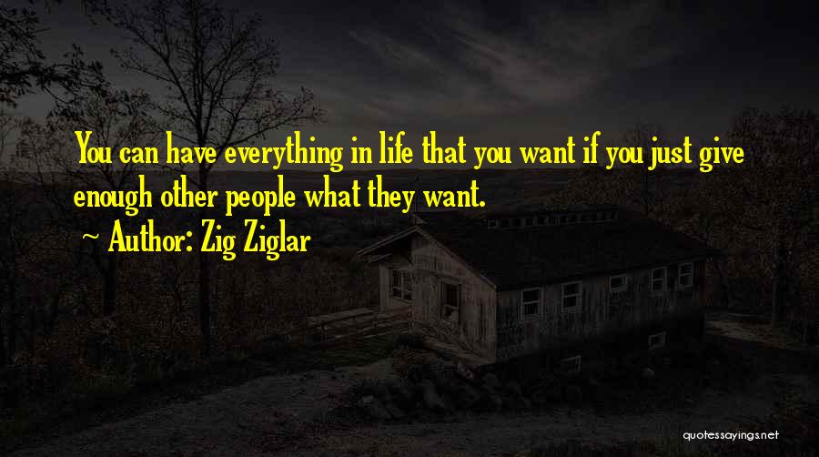 Life Zig Ziglar Quotes By Zig Ziglar