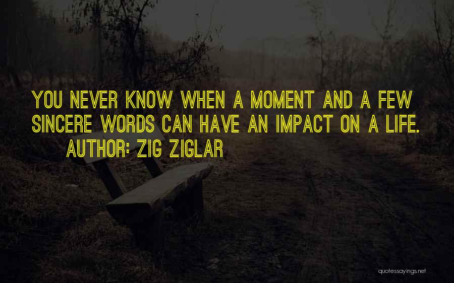 Life Zig Ziglar Quotes By Zig Ziglar