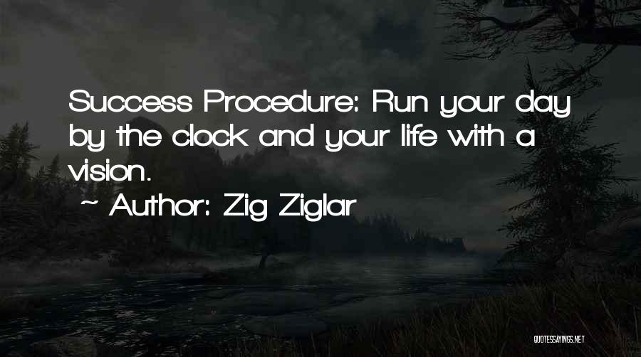 Life Zig Ziglar Quotes By Zig Ziglar