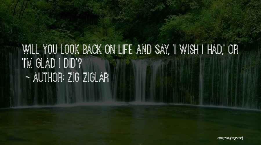 Life Zig Ziglar Quotes By Zig Ziglar