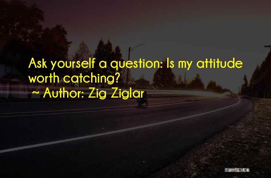 Life Zig Ziglar Quotes By Zig Ziglar