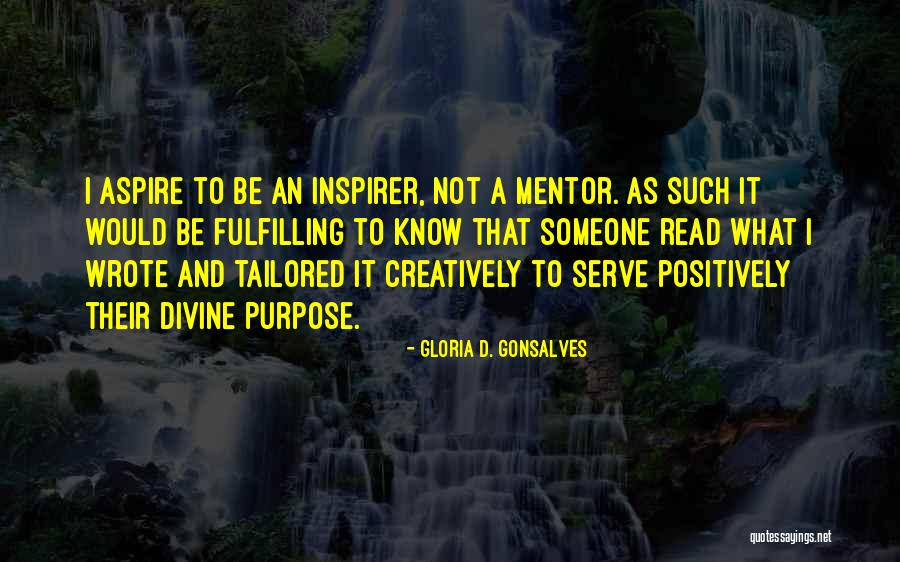 Lifeaffirming Quotes By Gloria D. Gonsalves