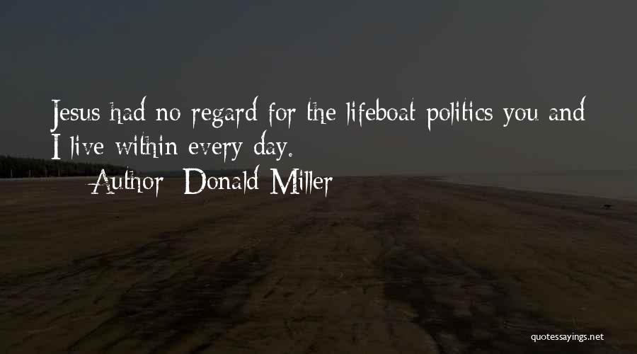 Lifeboat Quotes By Donald Miller