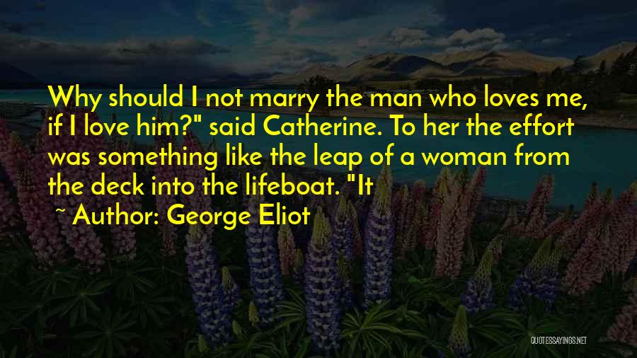 Lifeboat Quotes By George Eliot