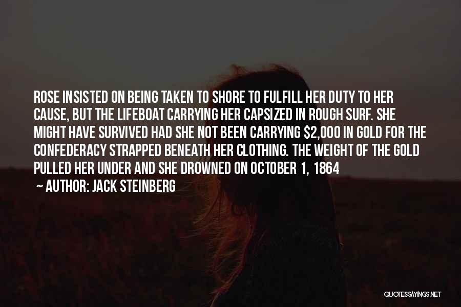 Lifeboat Quotes By Jack Steinberg