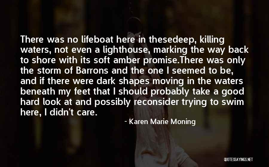 Lifeboat Quotes By Karen Marie Moning